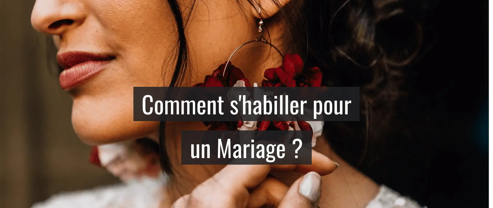 comment s'habiller pour un mariage