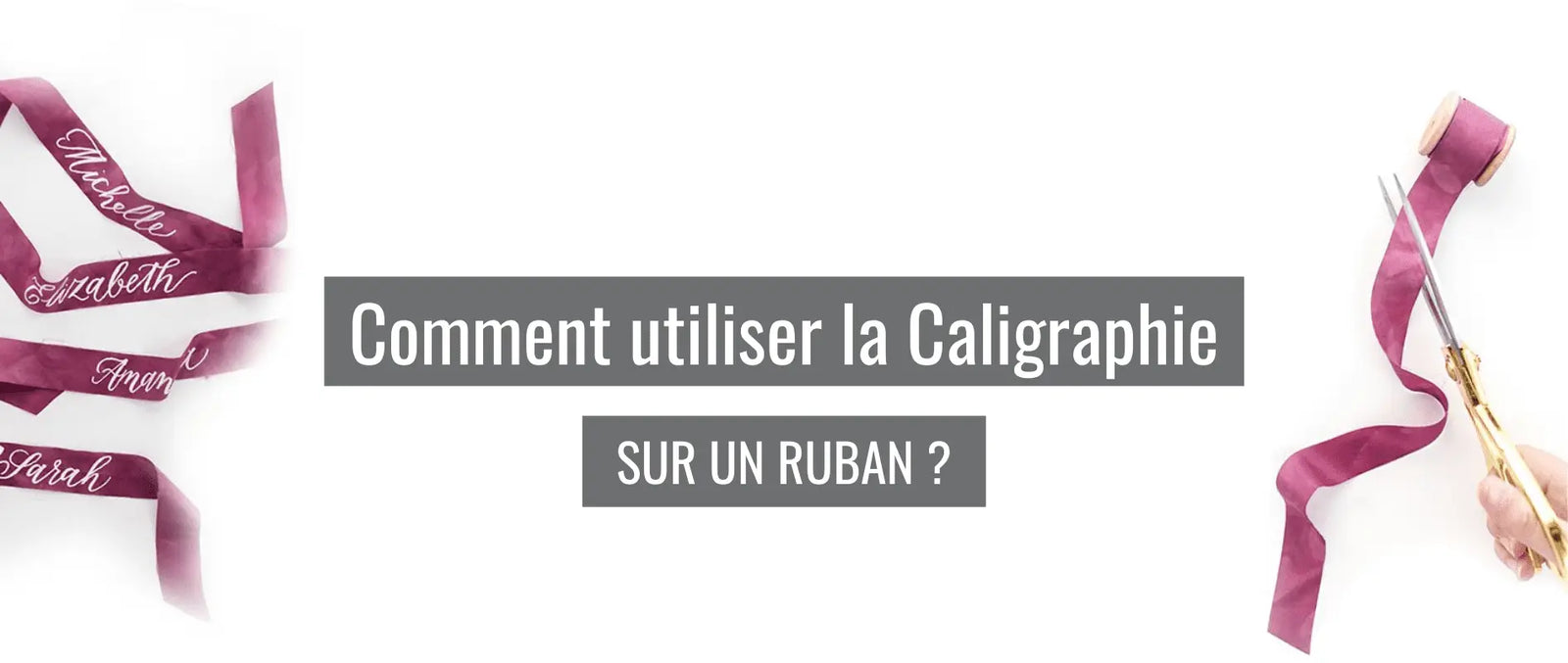 Caligraphie sur ruban 